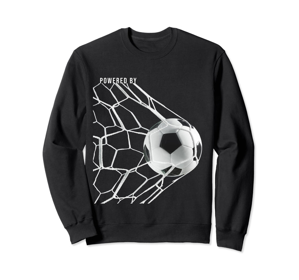 Powered Soccer Football Sweatshirt - Novelty Apparel Men Women