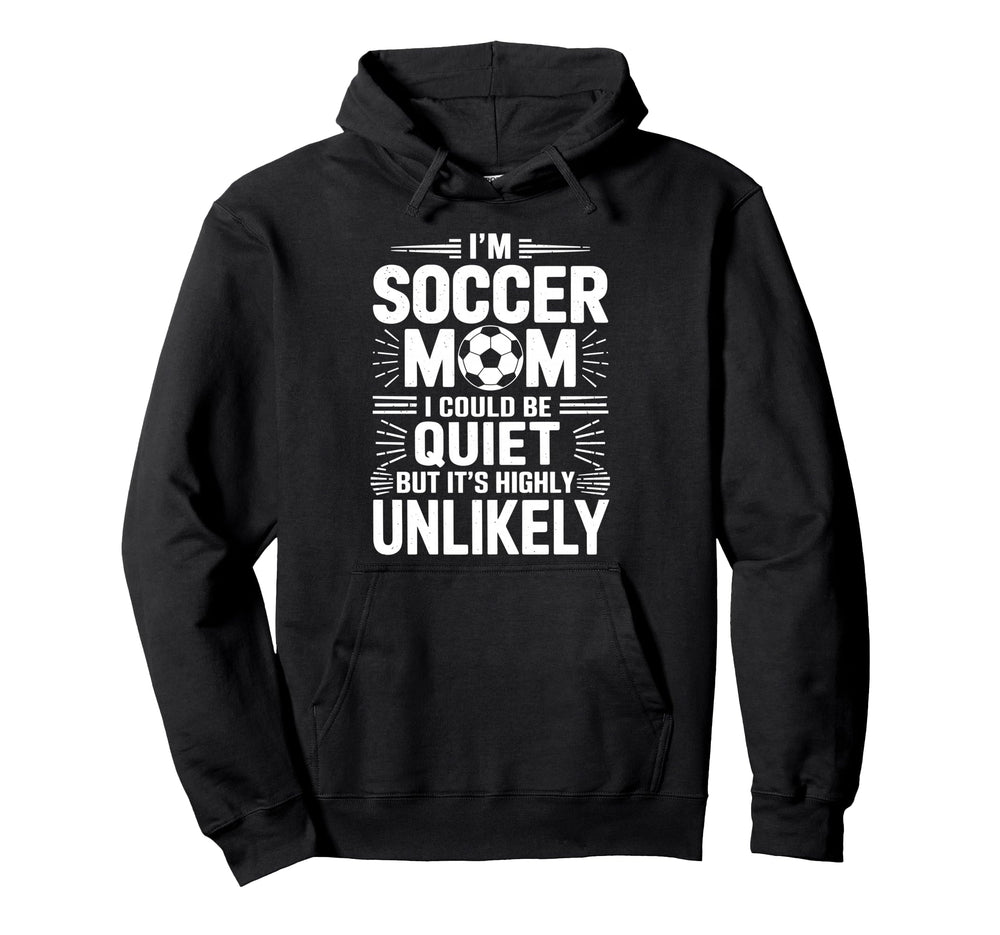 Goalkeeper Game Player Im Soccer Mom Hoodie - Minimalist Print for Adults