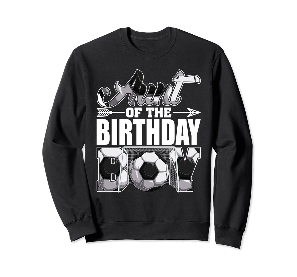 Aunt Birthday Soccer Matching Sweatshirt - Aesthetic Graphic for Adults