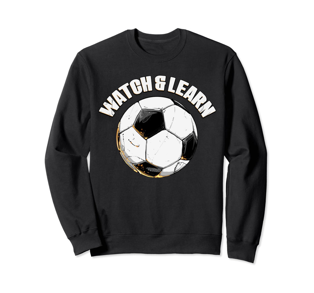 Watch Learn Soccer Player Goalie Sweatshirt - Graphic Print Unisex