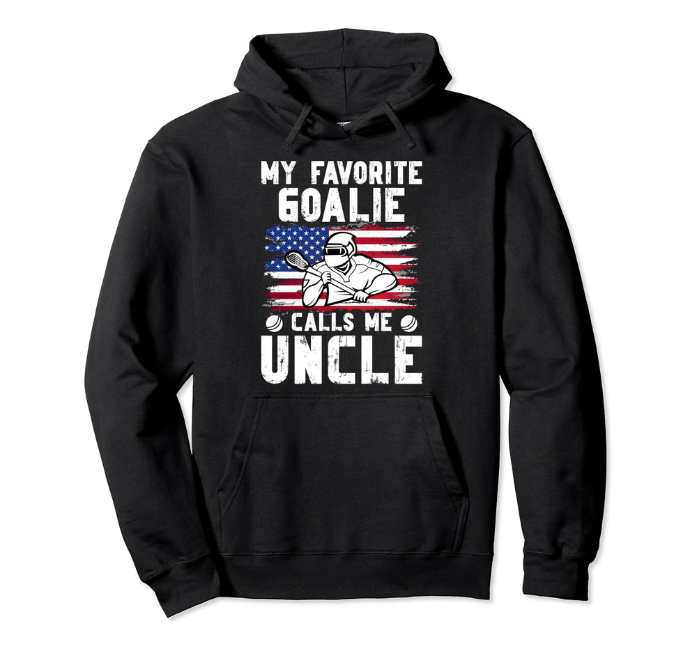 My Favorite Lacrosse Goalie Uncle Hoodie - Custom Art Print Men Women