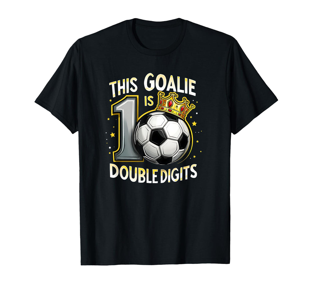 Funny 10Th Birthday Soccer Goalie T-Shirt - Streetwear Style Men Women