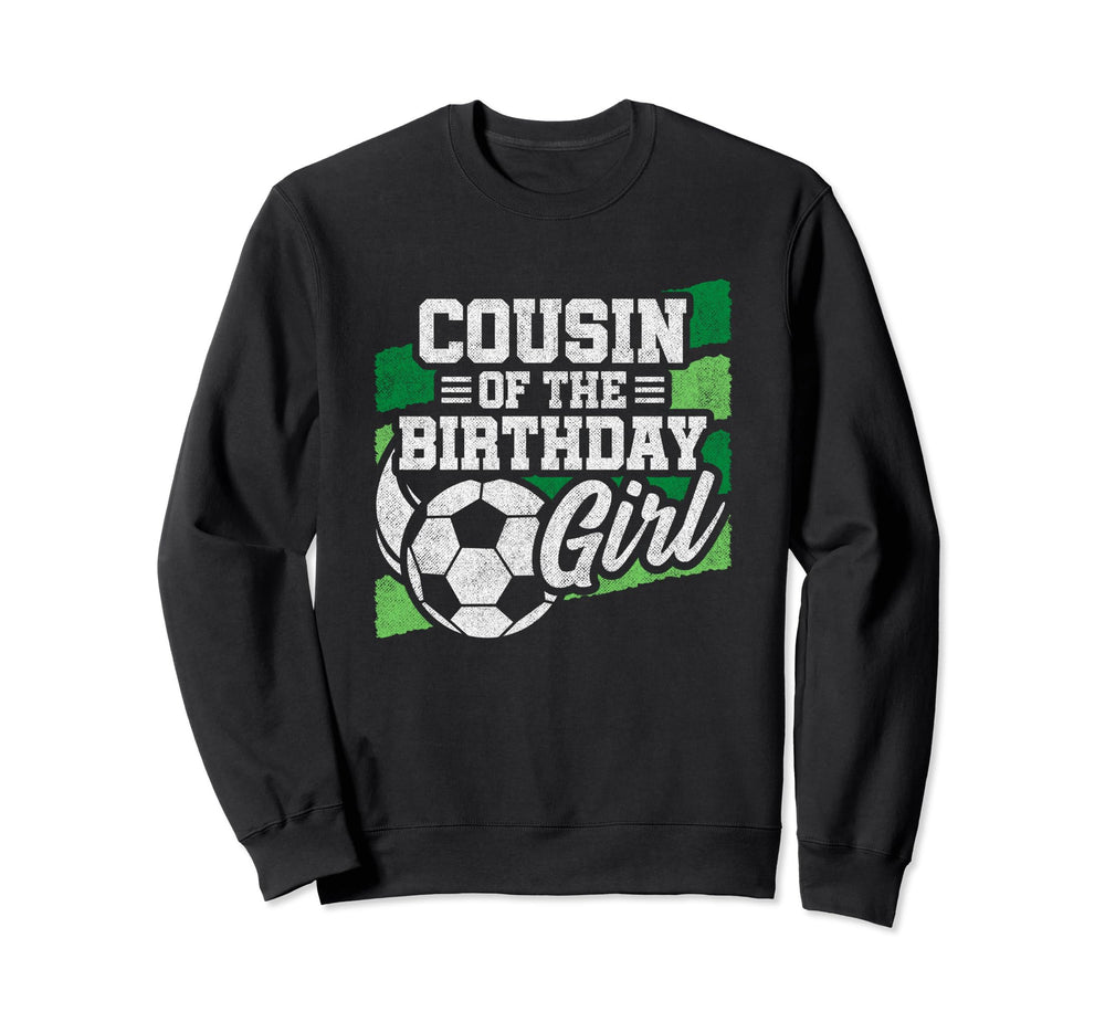 Birthday Soccer Birthday Birthday Sweatshirt - Custom Art Print Men Women