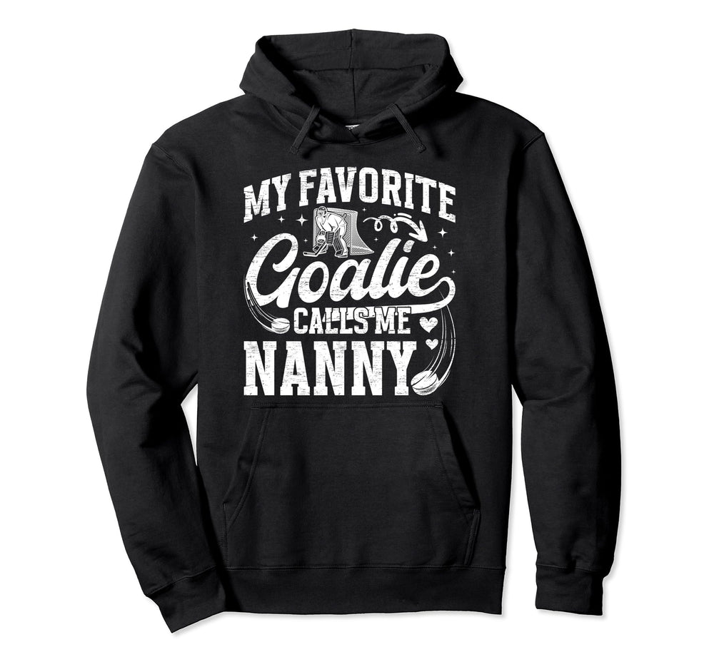 Favorite Ice Hockey Goalie Nanny Ice Hoodie - Streetwear Style for Adults