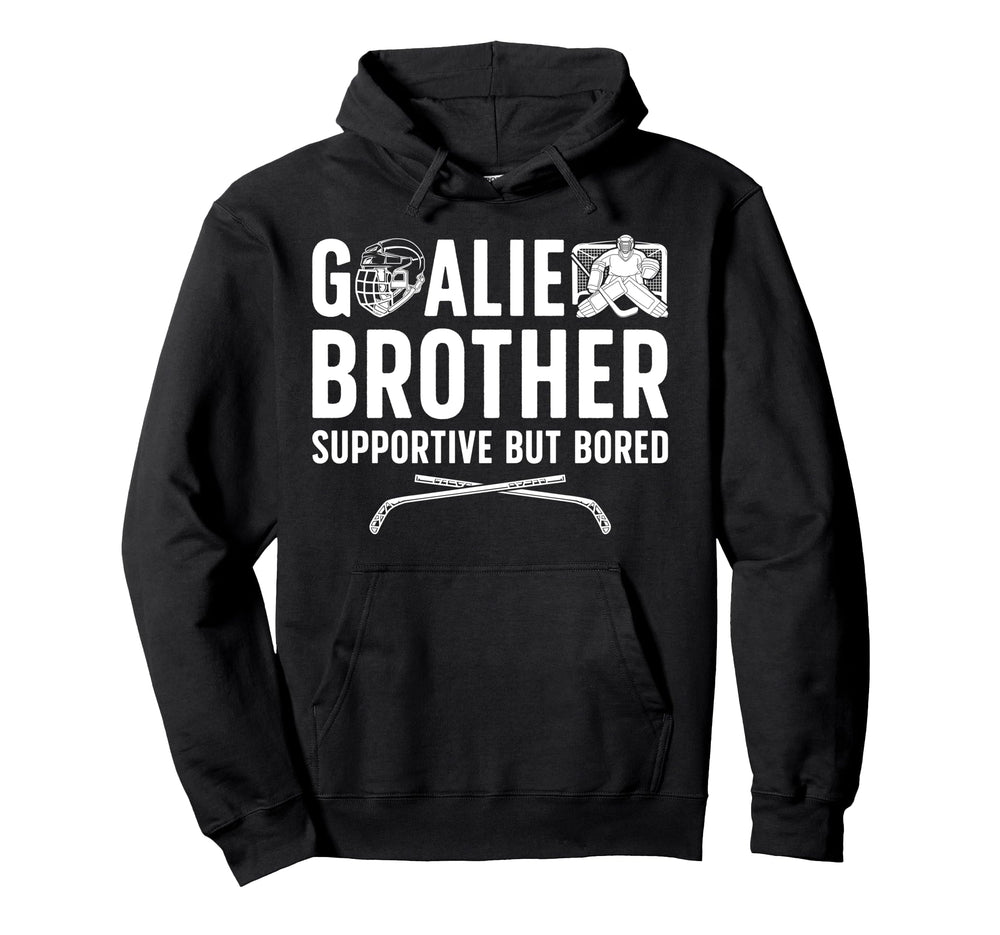 Hockey Goalie Brother Supportive Ice Hoodie - Trendy Graphic for Adults