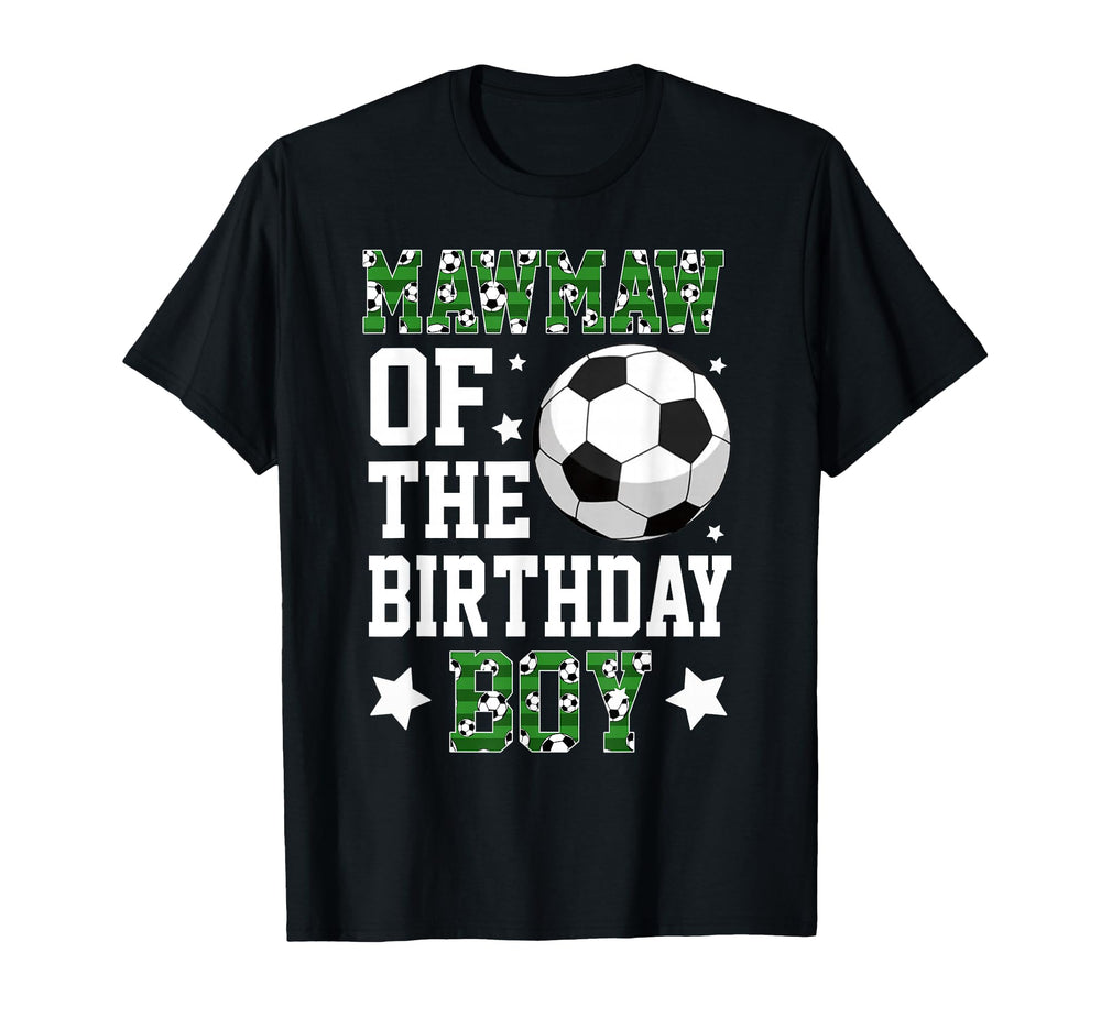 Mawmaw Birthday Soccer Family Matching T-Shirt - Novelty Apparel Unisex