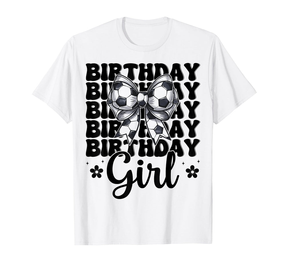 Birthday Soccer Coquette Bow T-Shirt - Custom Art Print Unisex