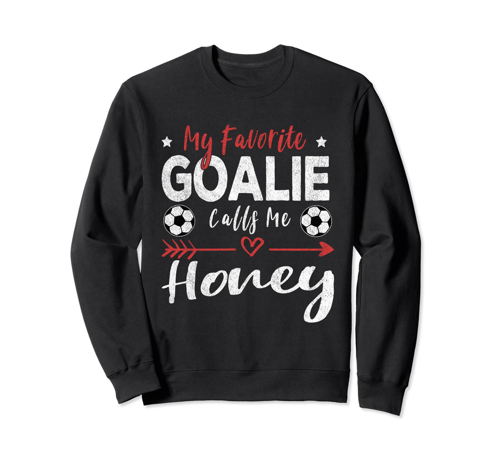 Funny Soccer Goalie Goalkeeper Sweatshirt - Aesthetic Graphic Men Women