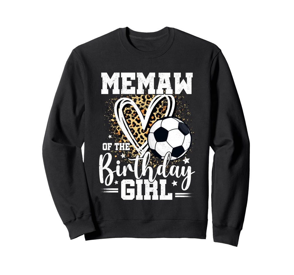 Memaw Birthday Soccer Ball Leopard Sweatshirt - Fun Novelty Design Unisex