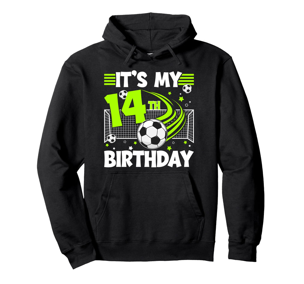 14Th Soccer Birthday Party 14 Year Hoodie - Fun Novelty Design for Adults