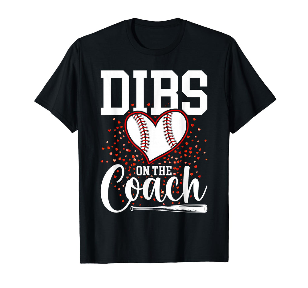 Womens Dibs Coach Coachs Wife Baseball T-Shirt - Novelty Apparel for Adults
