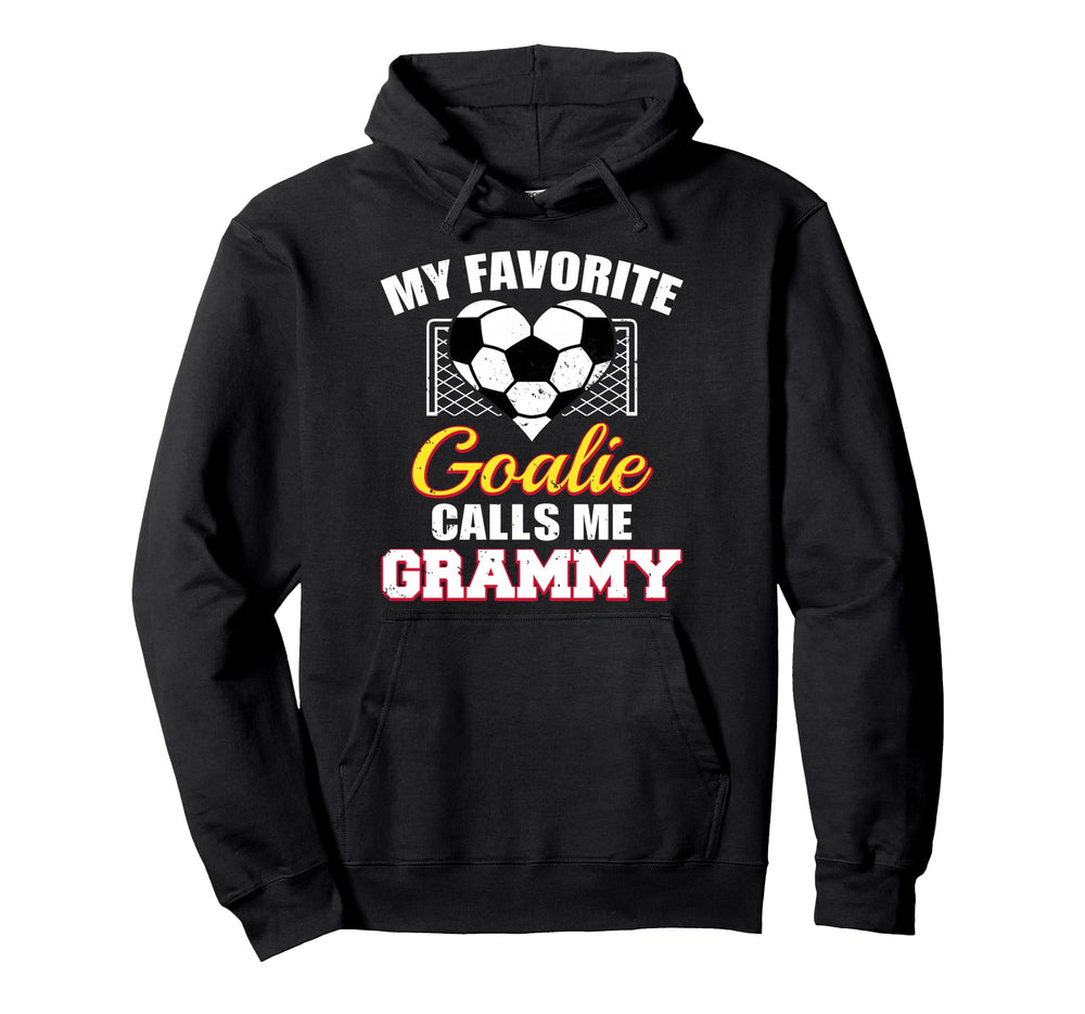 My Favorite Goalie Calls Me Grammy Soccer Hoodie - Graphic Print Unisex
