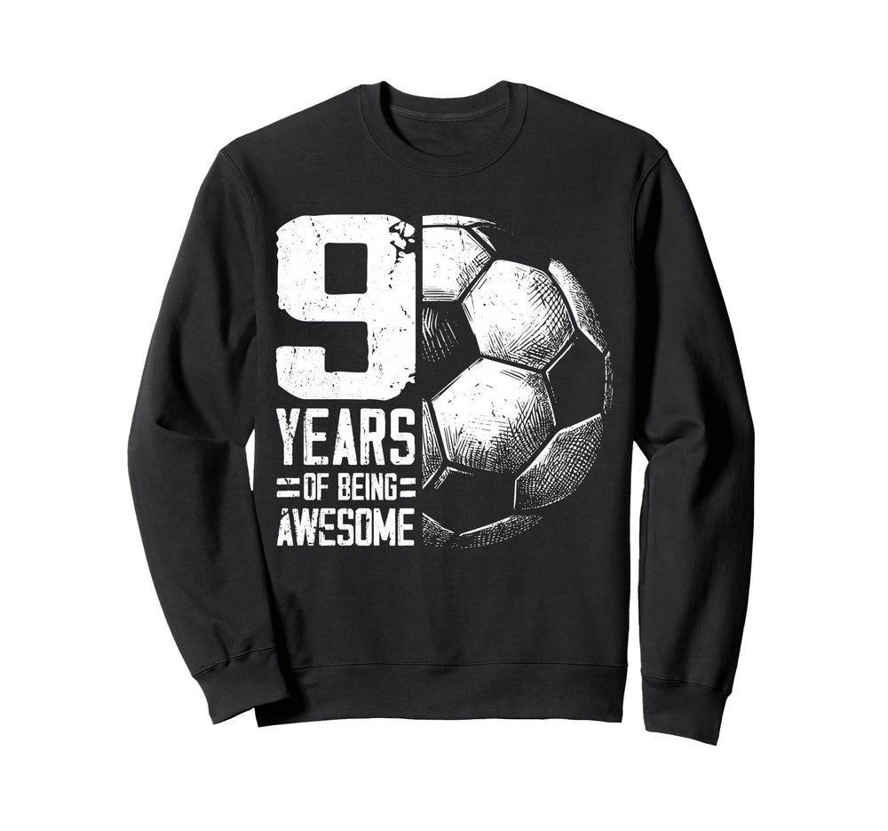 9Th Birthday Soccer Player Football Sweatshirt - Novelty Apparel Men Women
