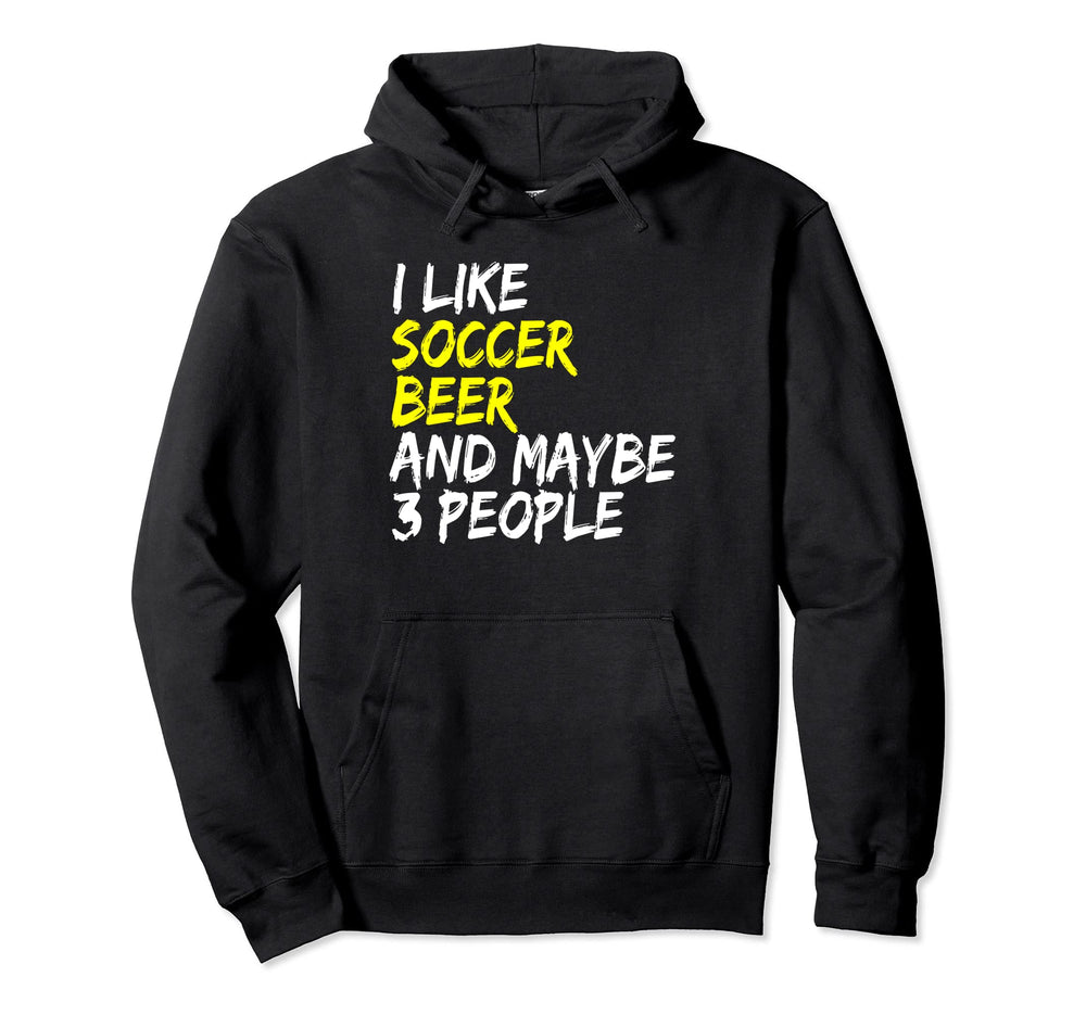 Soccer Soccer Player Outfit I Like Beer Hoodie - Streetwear Style Unisex