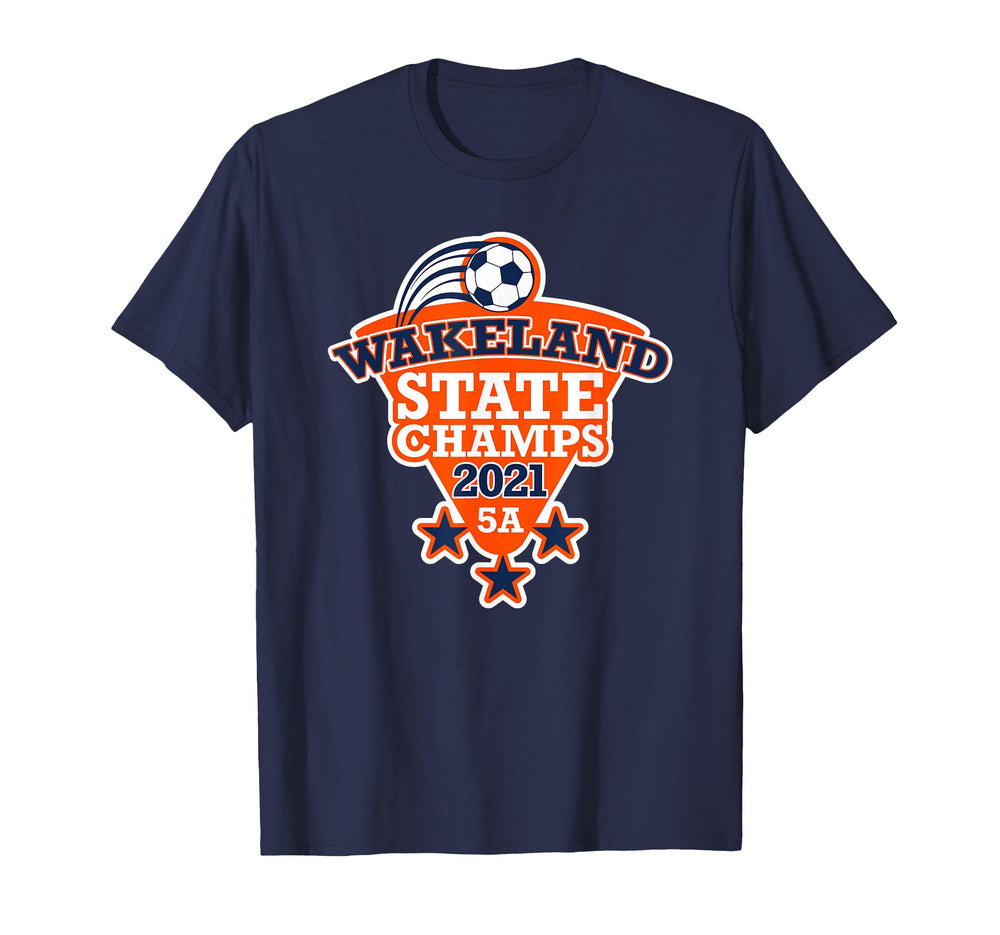 Wakeland High School Soccer State T-Shirt - Fun Novelty Design Men Women