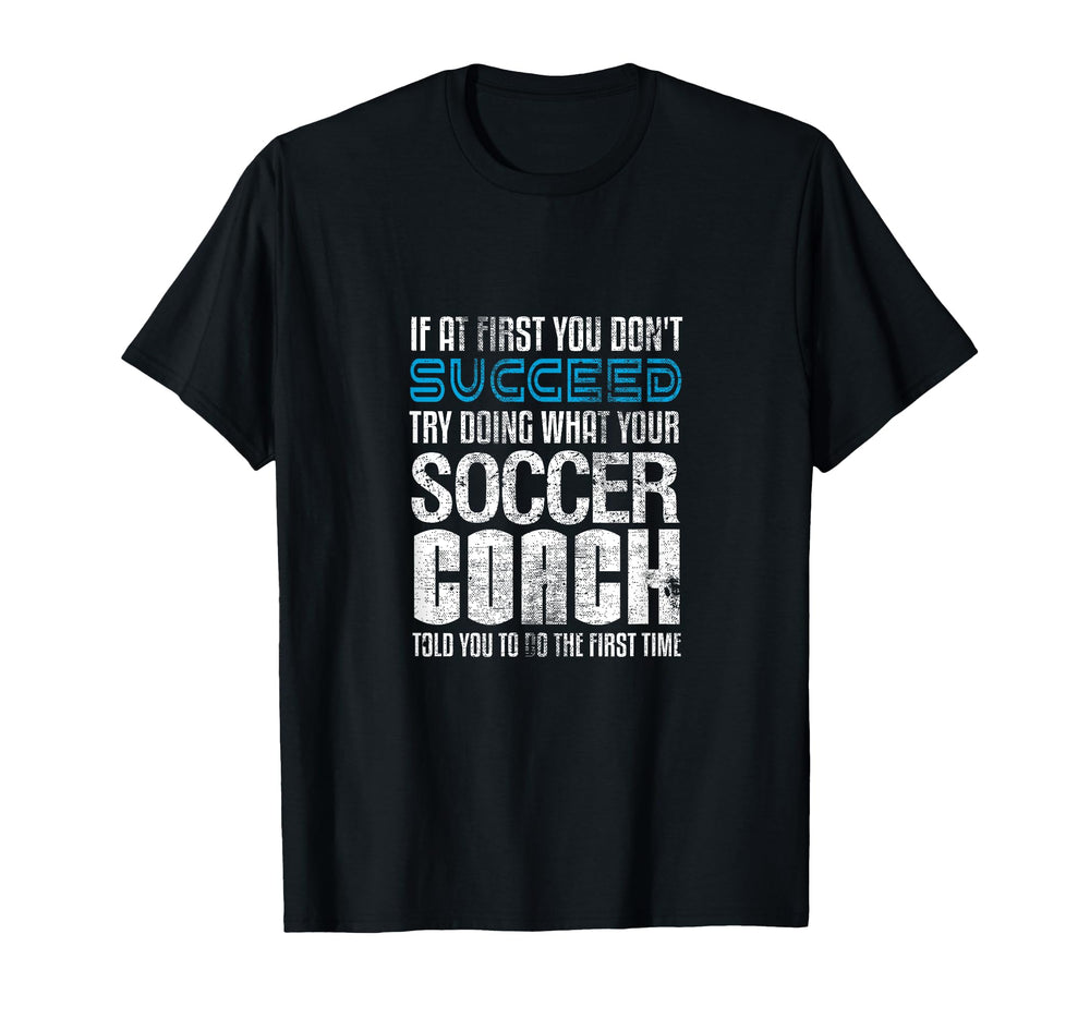 If First You Dont Succeed Try Doing T-Shirt - Aesthetic Graphic for Adults