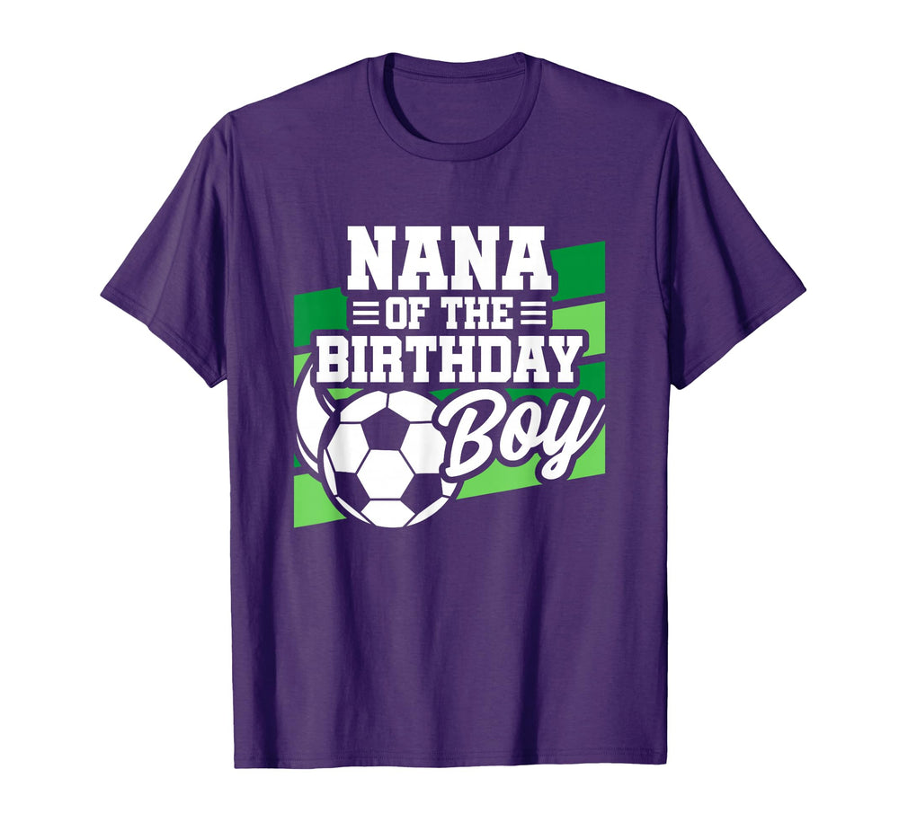 Soccer Birthday Birthday Nana T-Shirt - Fun Novelty Design Men Women
