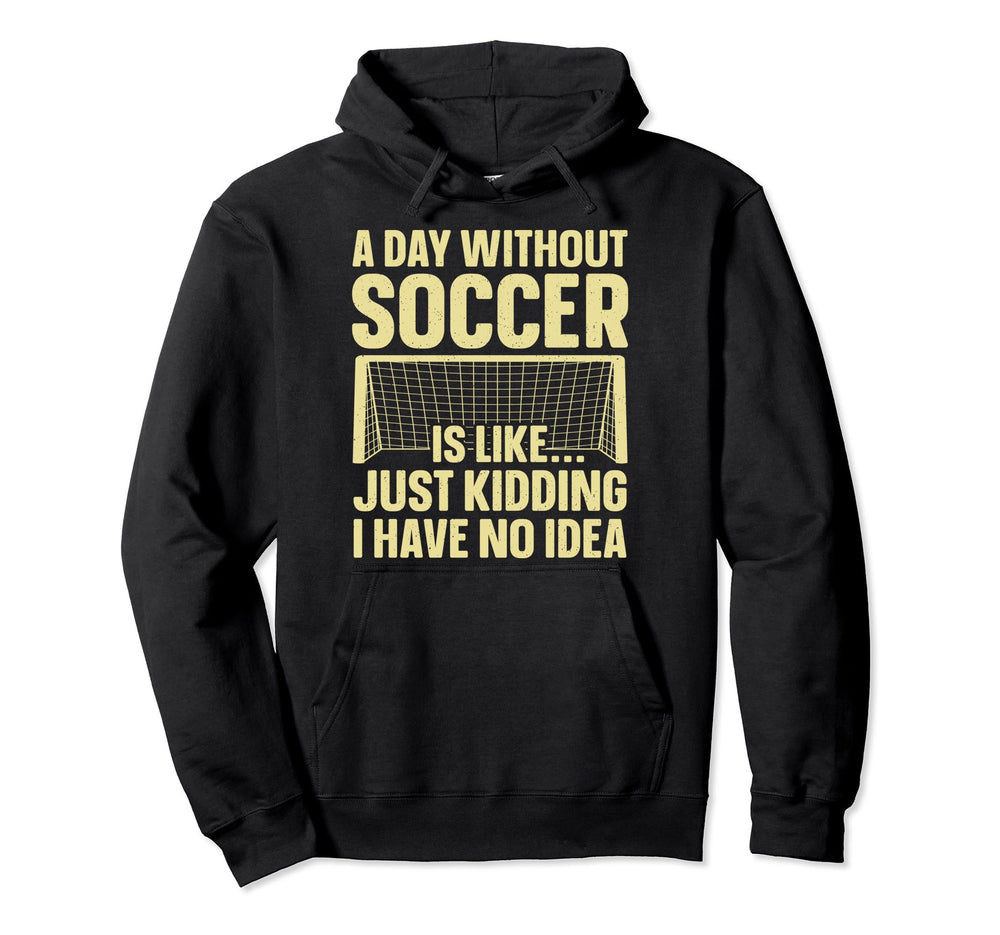 Soccer Art Mom Goalie Coach Soccer Player Hoodie - Novelty Apparel Unisex