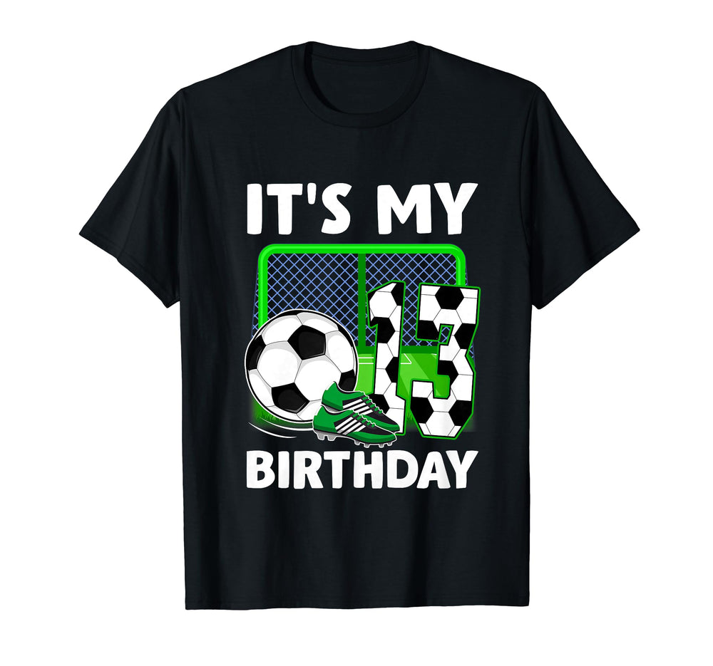 Its My 13Th Soccer Party 13 Year Old T-Shirt - Graphic Print for Adults