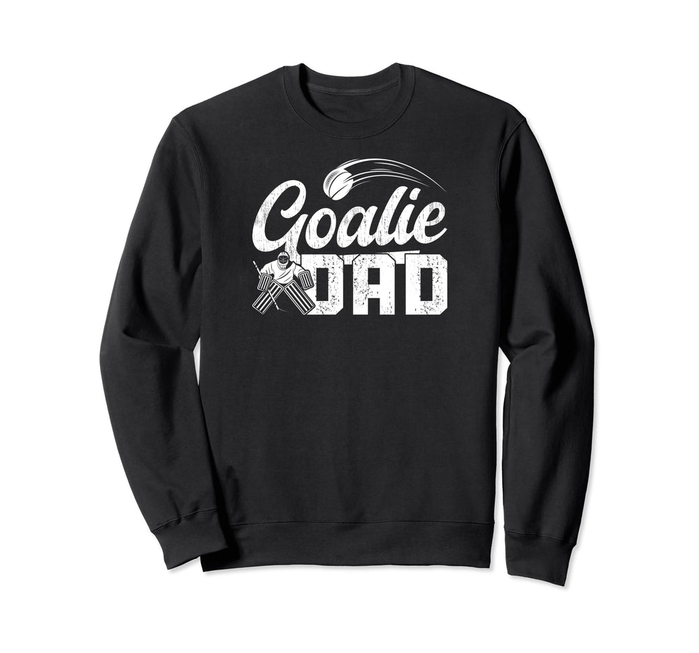Ice Hockey Goalie Dad Hockey Sweatshirt - Custom Art Print Men Women