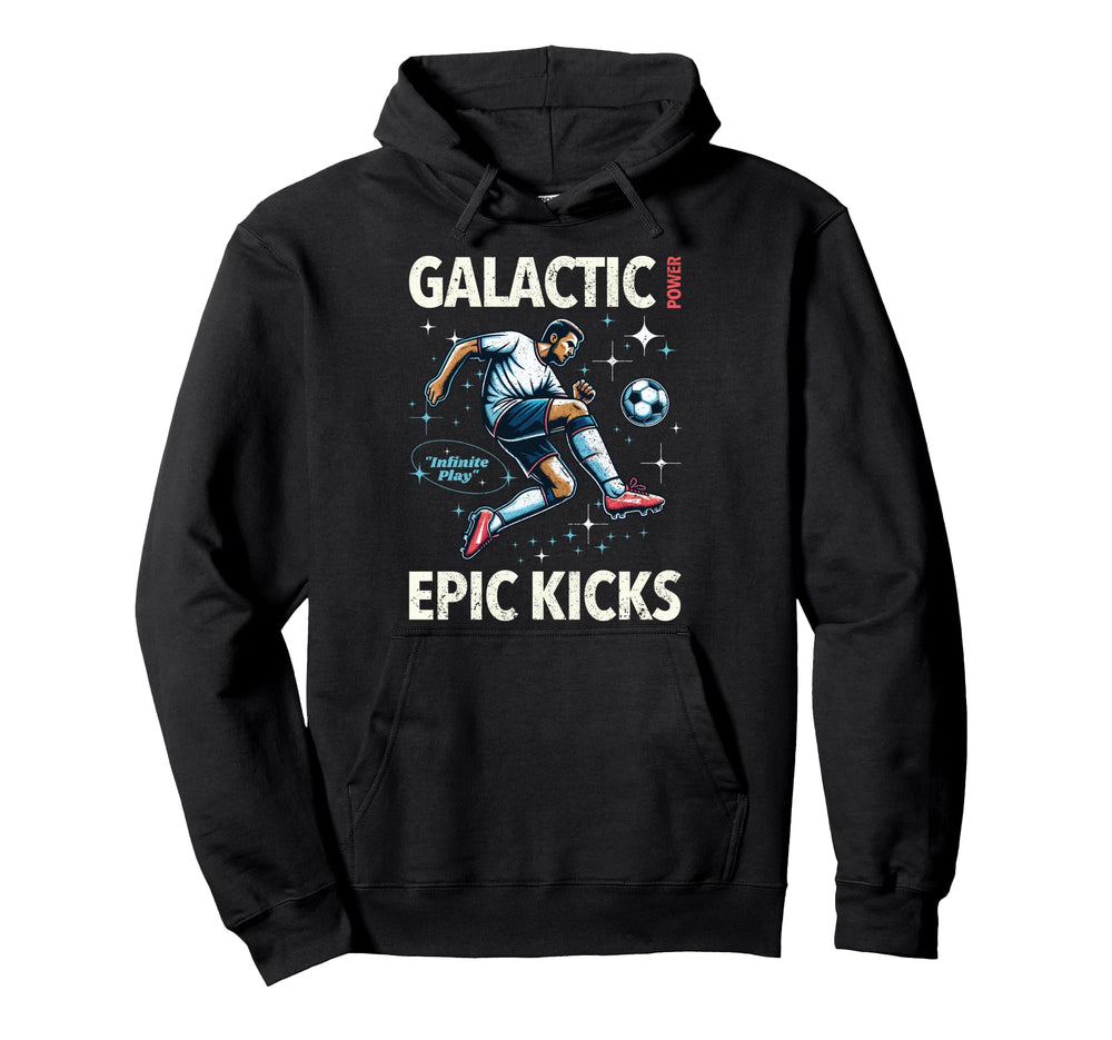 Soccer Player Galactic Power Epic Kicks Hoodie - Trendy Graphic Unisex