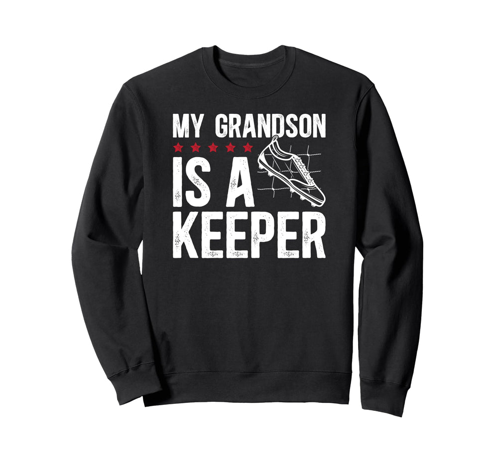 Soccer Keeper Grandpa Soccer Goalie Sweatshirt - Novelty Apparel Men Women