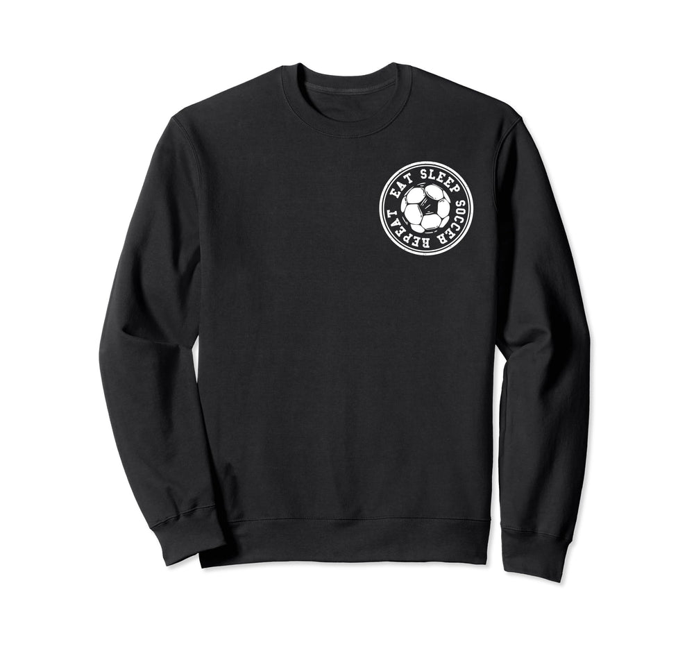 Eat Sleep Soccer Repeat Soccer Sweatshirt - Streetwear Style for Adults