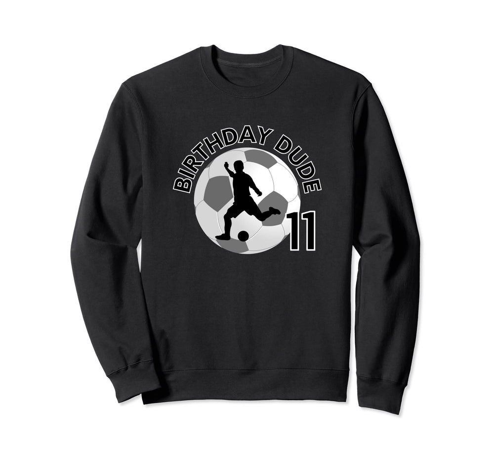 11 Year Old 11Th Birthday Dude Sweatshirt - Aesthetic Graphic for Adults