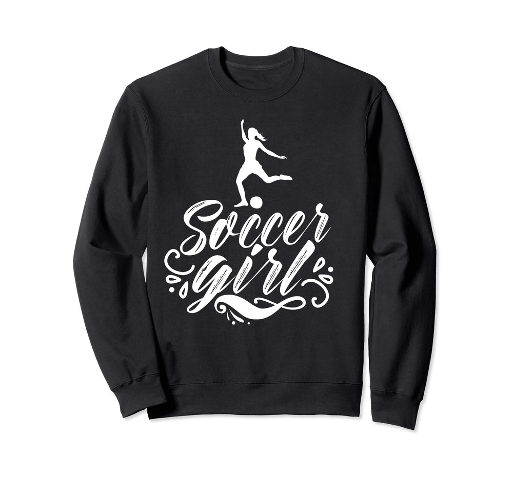Soccer Player Womens Soccer Team Sweatshirt - Casual Everyday Wear Unisex