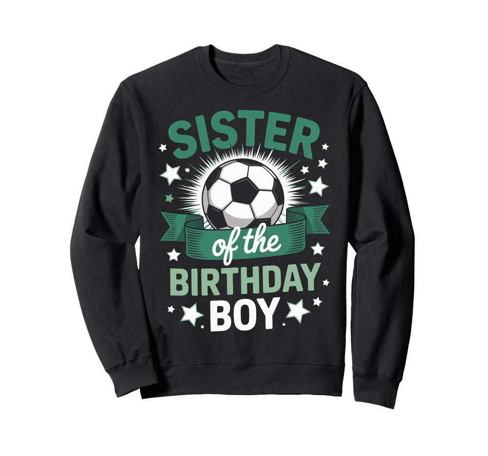 Soccer Birthday Bash Sister Sweatshirt - Minimalist Print for Adults