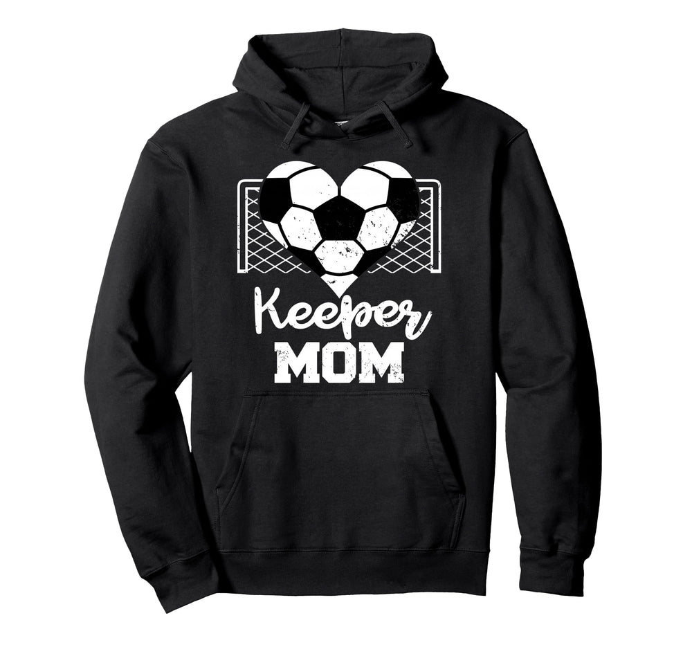 Keeper Mom Funny Soccer Goalkeeper Mom Hoodie - Unique Graphic for Adults