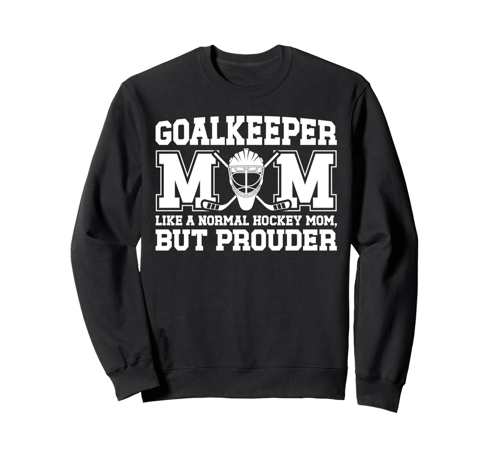 Hockey Goalkeeper Mom Ice Hockey Sweatshirt - Minimalist Print Men Women