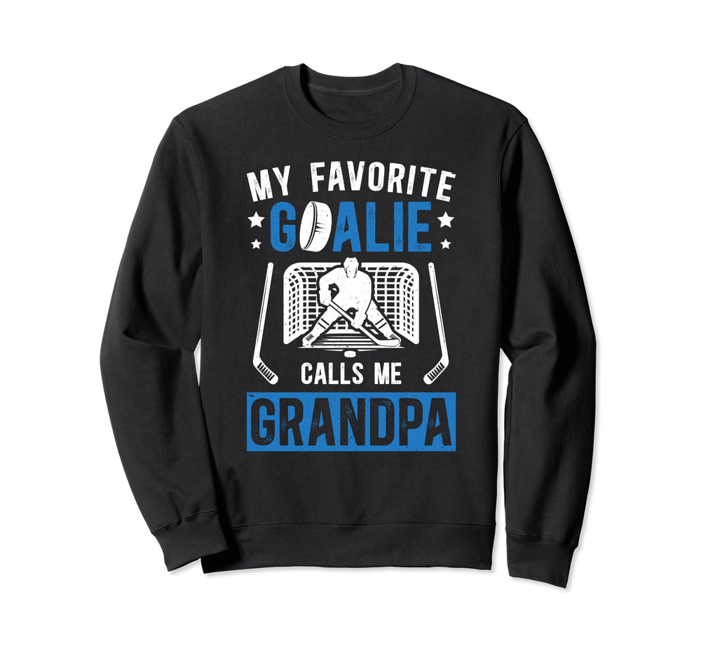 Favorite Ice Hockey Goalie Grandpa Sweatshirt - Graphic Print Men Women