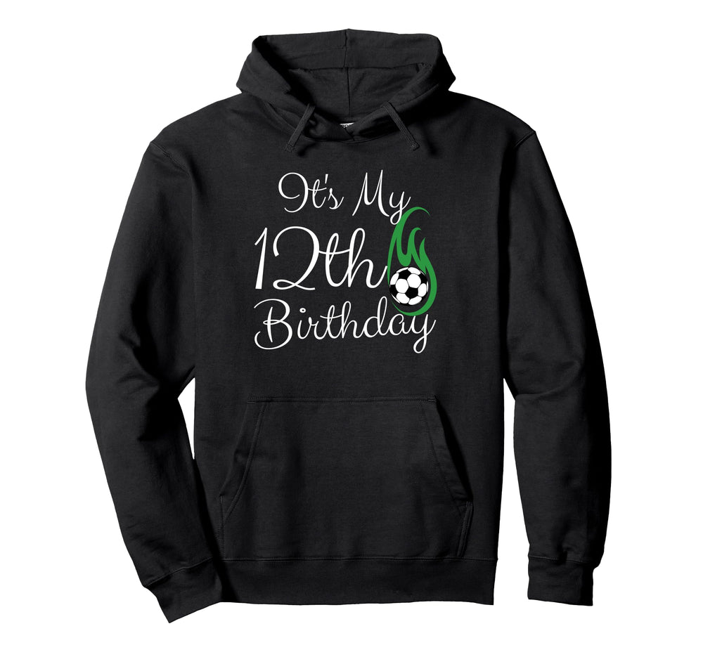 Its My 12Th Birthday Soccer Player Hoodie - Minimalist Print for Adults