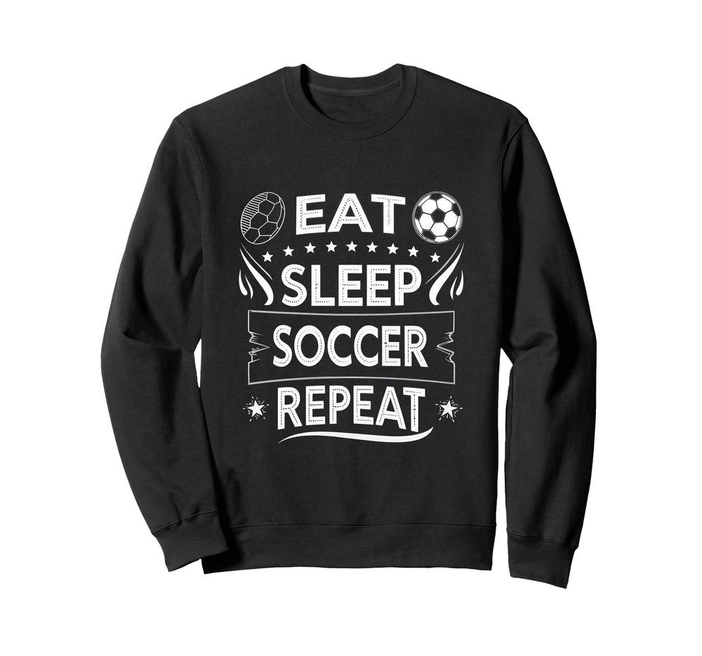 Eat Sleep Soccer Repeat Soccer Player Sweatshirt - Graphic Print for Adults