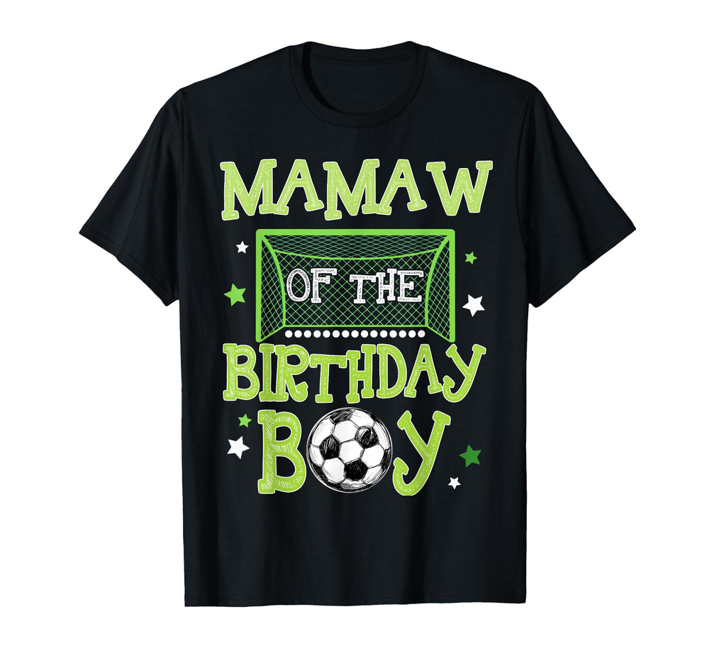 Mamaw Birthday Soccer Family Matching T-Shirt - Aesthetic Graphic Unisex