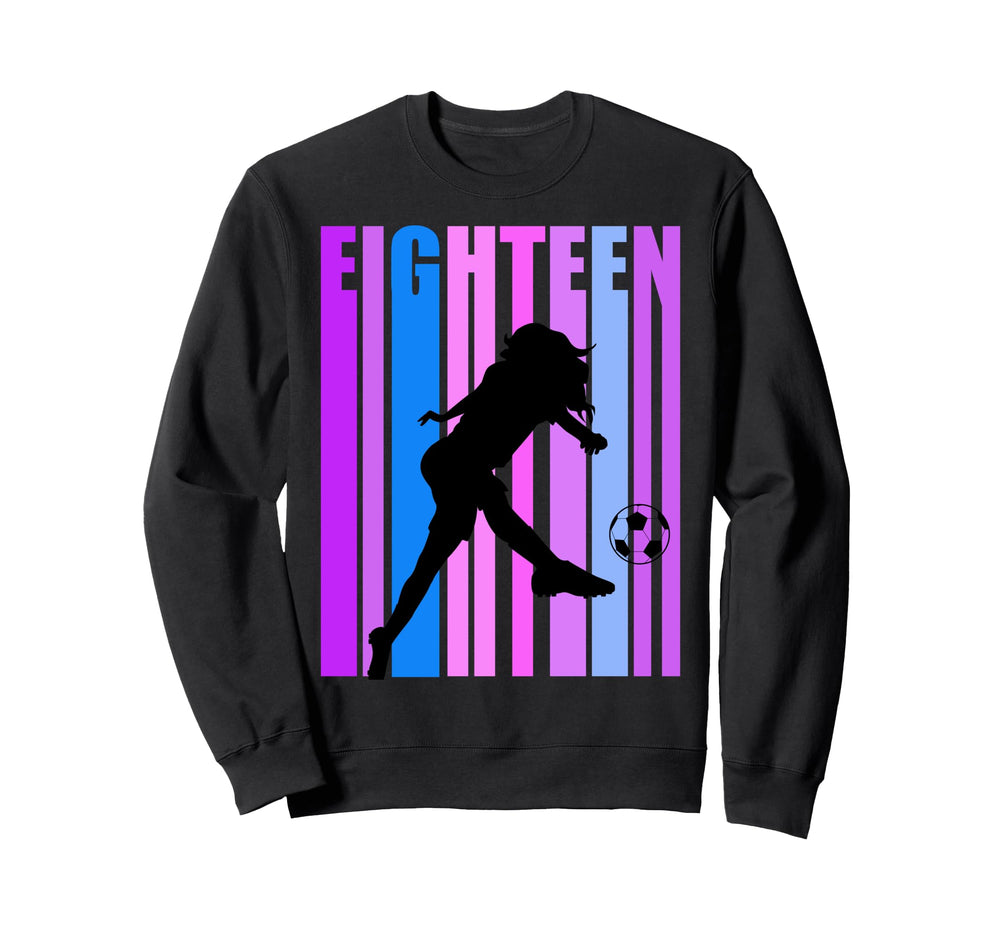 18Th Soccer Birthday Goals Score Sweatshirt - Trendy Graphic Men Women