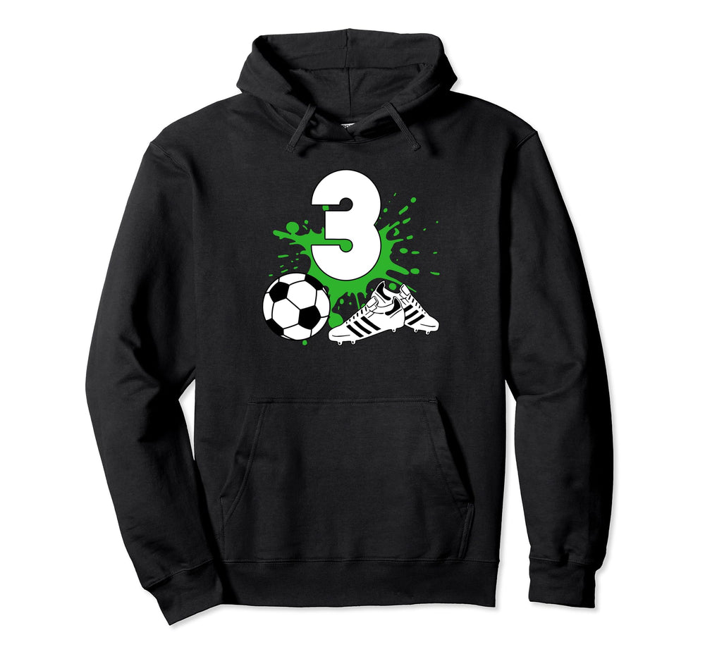 3 Year Old Birthday Soccer Football Hoodie - Unique Graphic Men Women