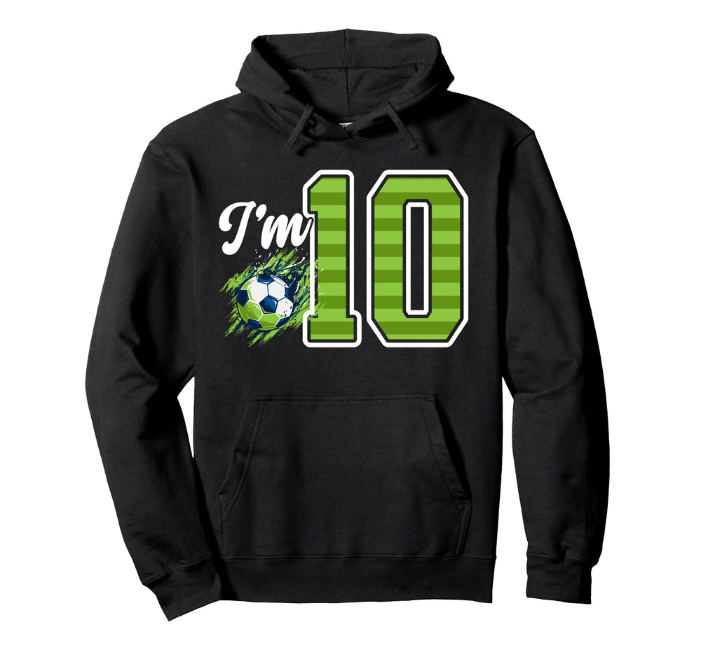 10Th Soccer Birthday Party Ten Year Old Hoodie - Novelty Apparel Men Women