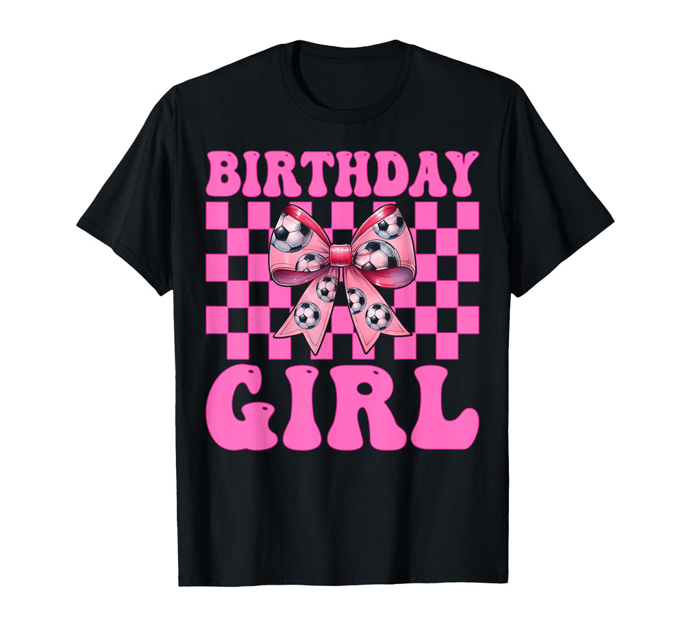 Birthday Soccer Soccer Mom Mama Coquette T-Shirt - Novelty Apparel Unisex