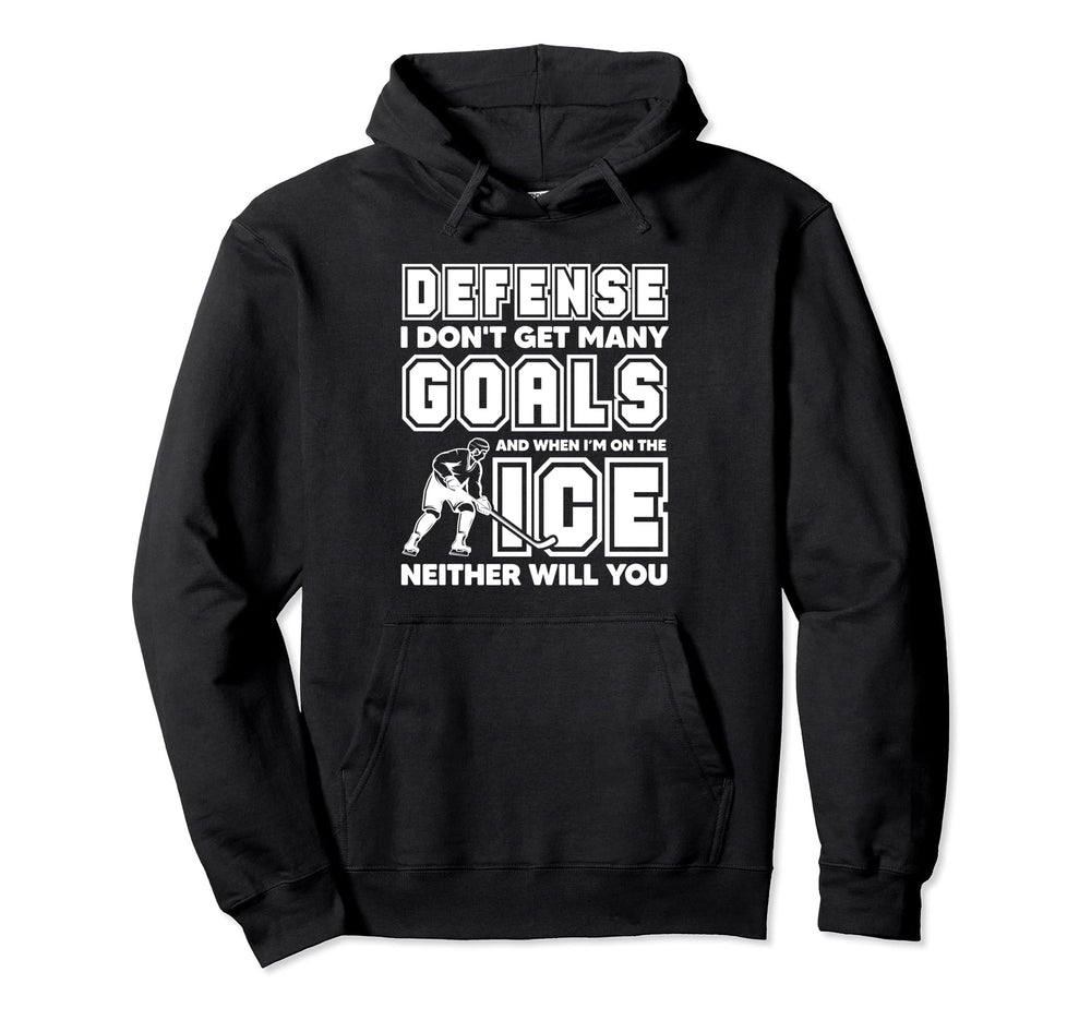 Ice Hockey Goalie Goalkeeper Defense Hoodie - Fun Novelty Design Men Women