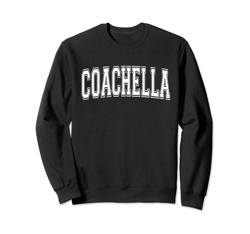 Coachella Ca California Usa Sweatshirt - Custom Art Print for Adults