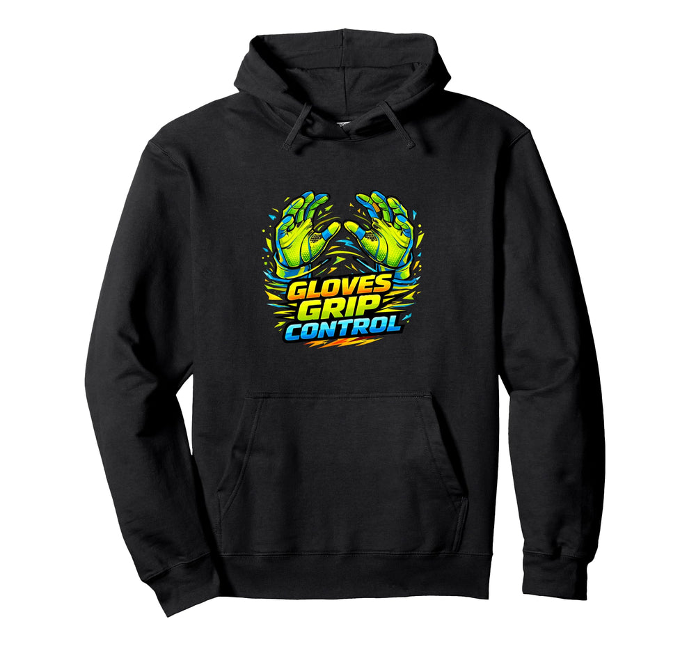 Goalkeeper Grip Power Sports Hoodie - Casual Everyday Wear Men Women
