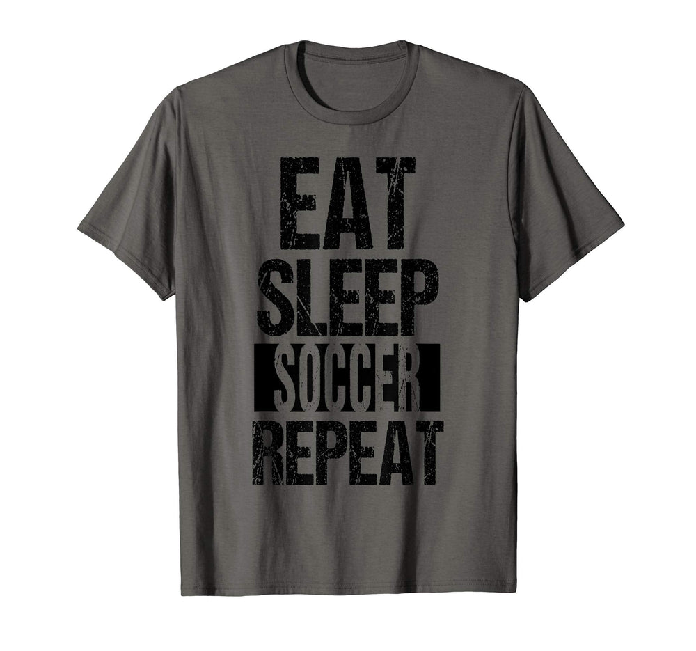 Funny Eat Sleep Soccer Fan Gifts T-Shirt - Custom Art Print Unisex