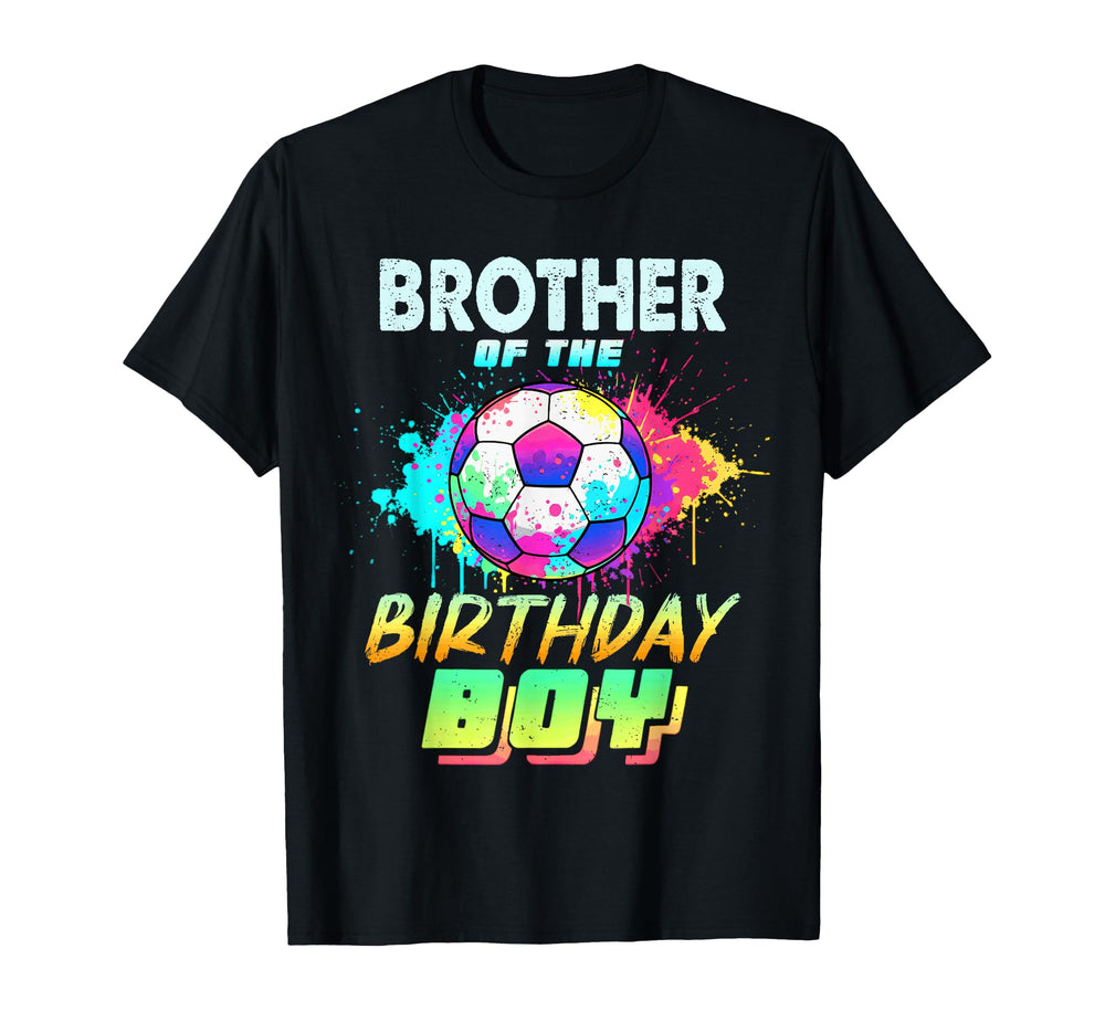 Brother Birthday Soccer Ball T-Shirt - Aesthetic Graphic for Adults