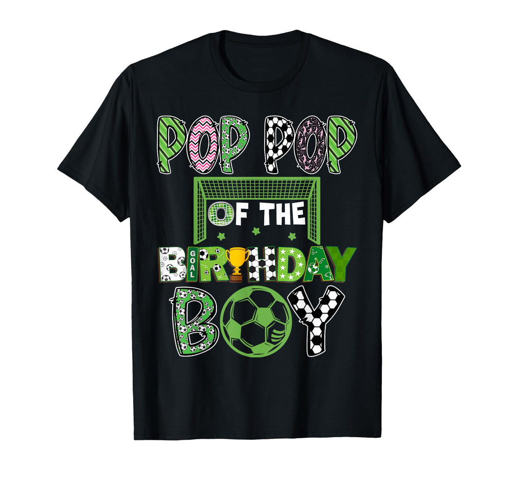 Pop Pop Birthday Soccer Player Birthday T-Shirt - Trendy Graphic Men Women
