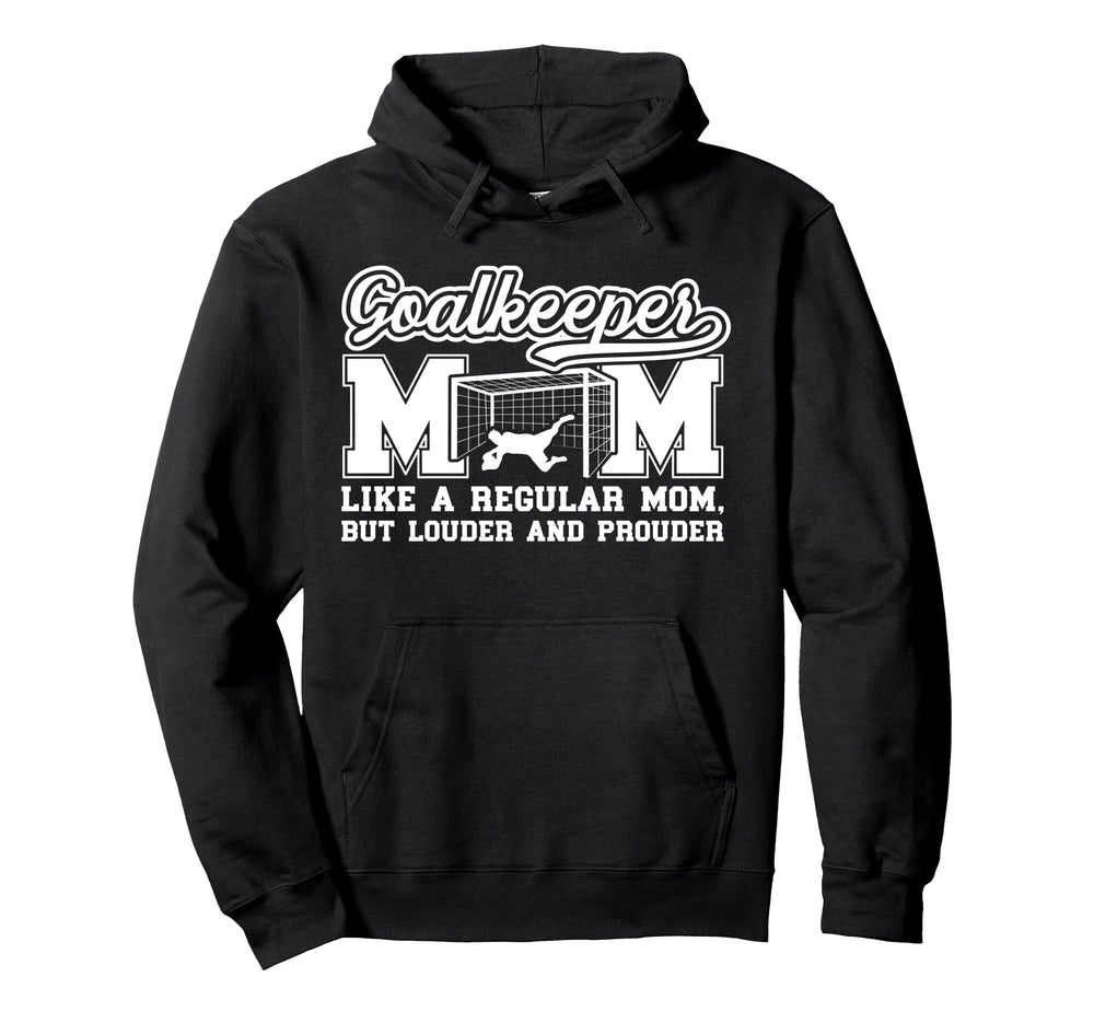 Soccer Goalkeeper Mom Soccer Keeper Mom Hoodie - Graphic Print for Adults
