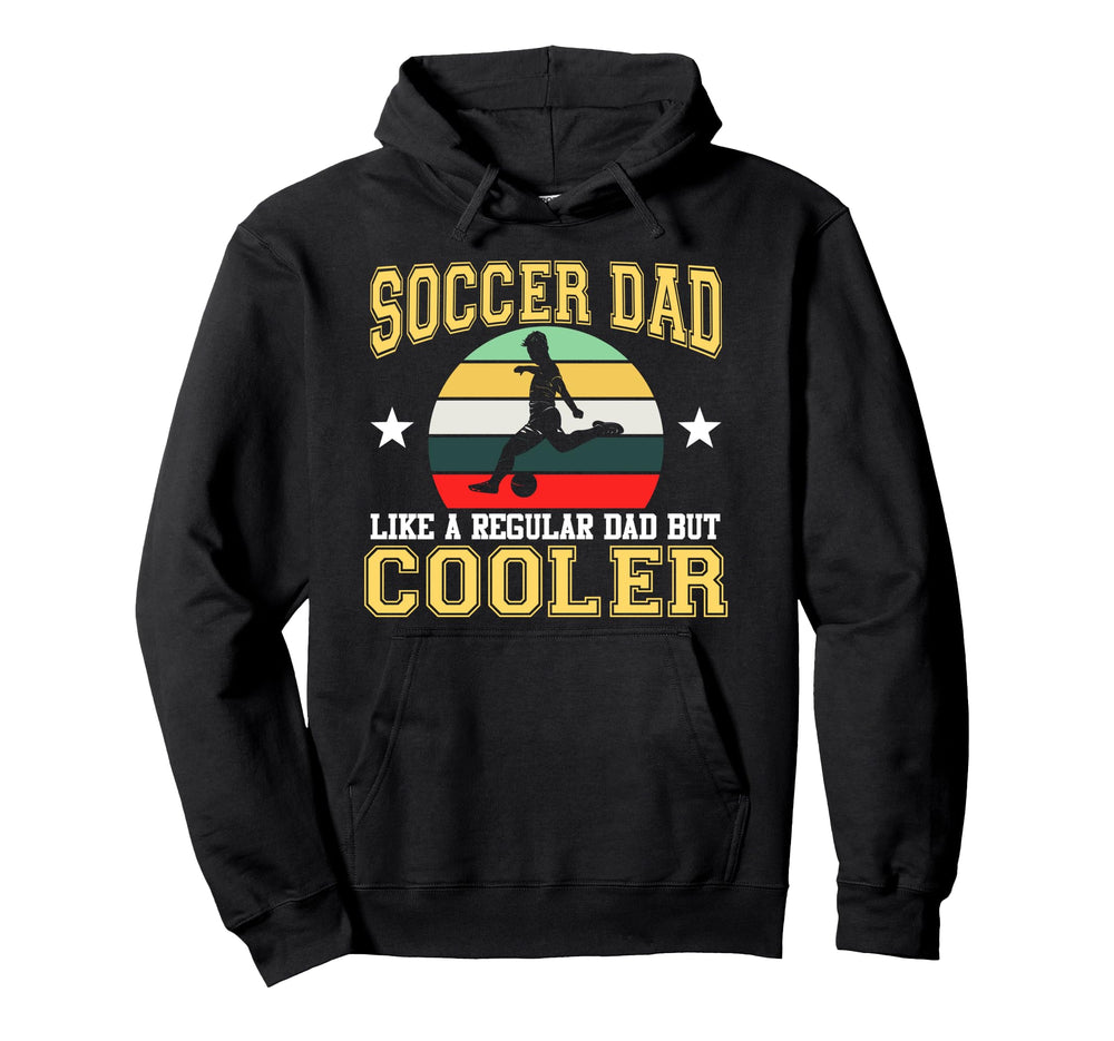 Soccer Dad Sports Player Expert Hoodie - Casual Everyday Wear for Adults