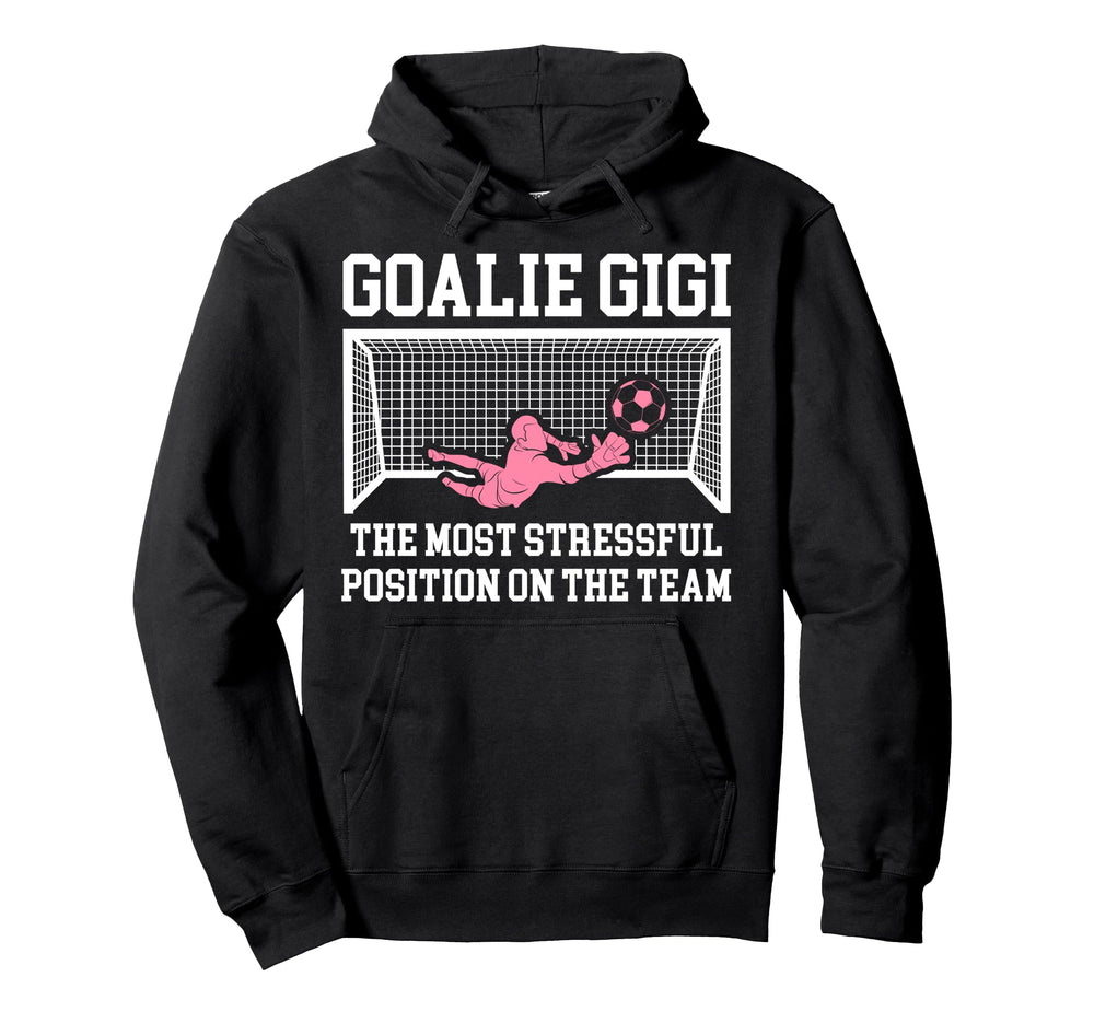 Funny Soccer Goalie Gigi Soccer Keeper Hoodie - Graphic Print for Adults