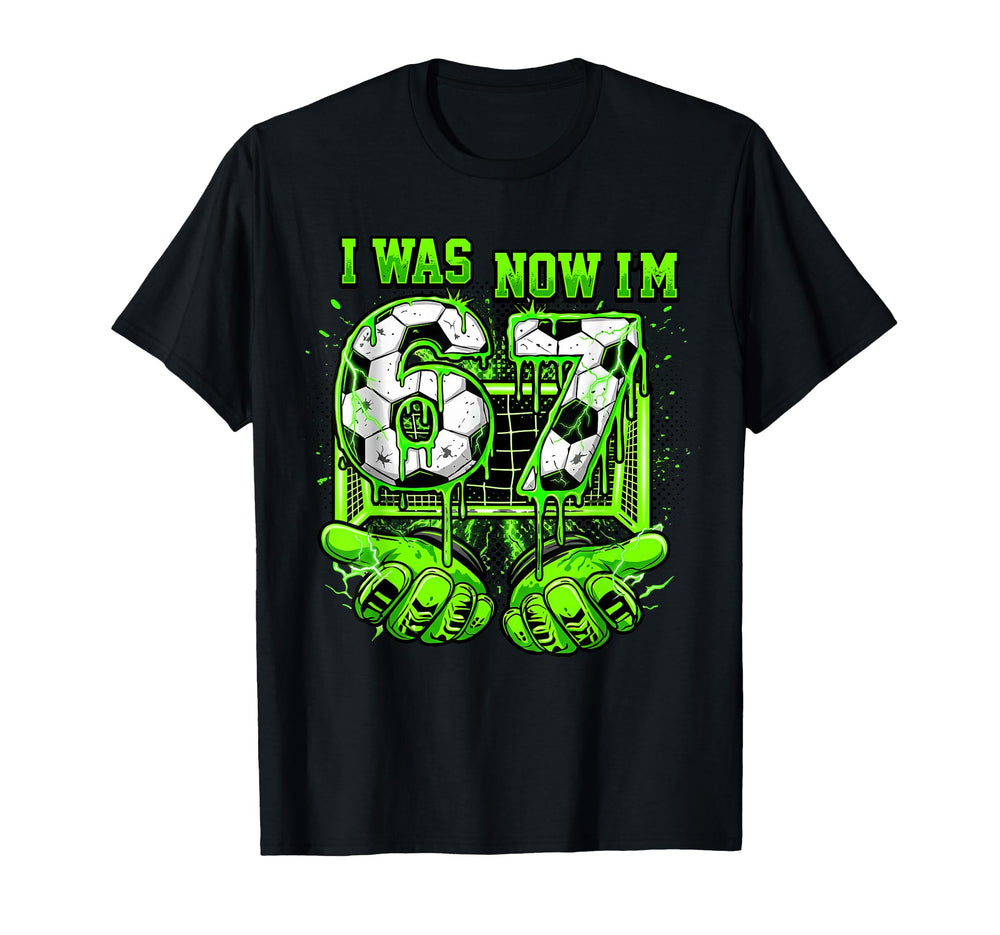 I Was 6 Now Im 7 Year Old Soccer Funny T-Shirt - Minimalist Print Unisex